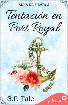 tentacion en port royal (alma de pirata 3) (ebook)-s.f. tale-9788419687326