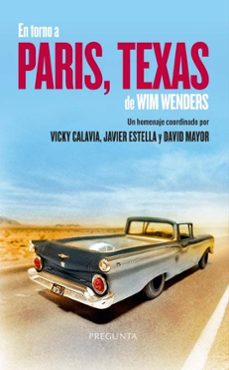 en torno a paris, texas de wim wenders-9788419766526
