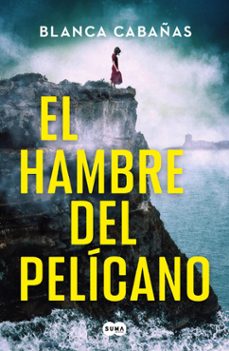 el hambre del pelicano (ebook)-9788419835826