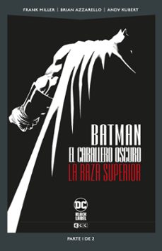 batman: el caballero oscuro: la raza superior vol. 1 de 2 (dc pocket)-frank miller-brian azzarello-9788419866226