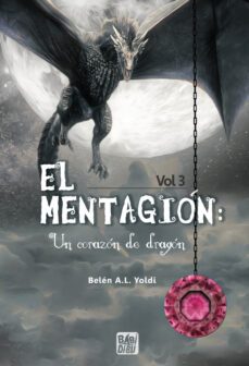 el mentagion vol. 3: un corazon de dragon-belen a.l. yoldi-9788419904126