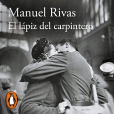 el lápiz del carpintero-manuel rivas-9788420432526