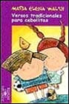 versos tradicionales para cebollitas-9788420452326