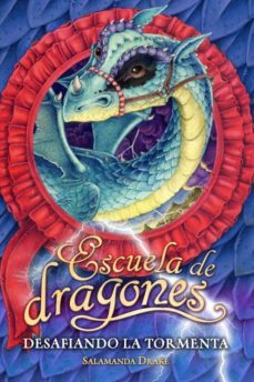 escuela de dragones: desafiando la tormenta-salamanda drake-9788420474526