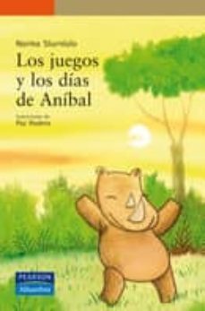 los juegos y los dias de anibal-norma sturniolo-9788420553726