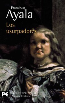 los usurpadores-francisco ayala-9788420638126