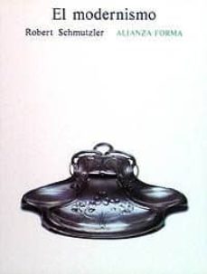 el modernismo (5ª ed.)-robert schmutzler-9788420670126