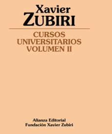 cursos universitarios (vol. ii)-xavier zubiri-9788420687926