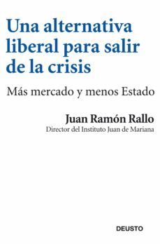 una alternativa liberal para salir de la crisis (ebook)-9788423413126
