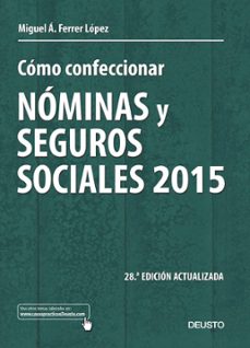 como confeccionar nominas y seguros sociales 2015 (ebook)-miguel angel ferrer lopez-9788423420926