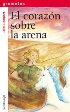 el corazon sobre la arena-jordi llompart-9788424647926