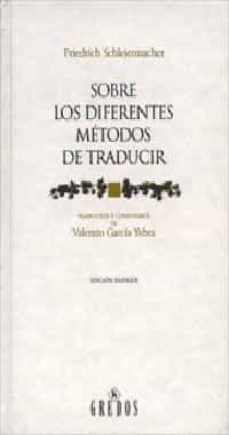 sobre los diferentes metodos de traducir-friedrich schleiermacher-9788424922726