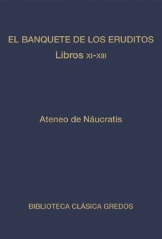 el banquete de los eruditos (libros xi-xiii)-9788424928926