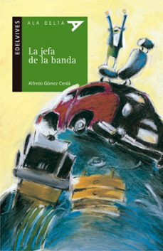 la jefa de la banda-alfredo gomez cerda-9788426352026