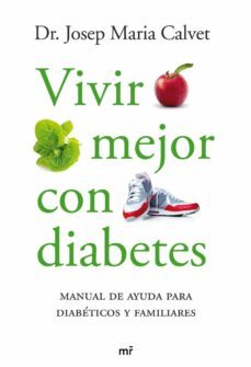 vivir mejor con diabetes. manual de ayuda para diabeticos y famil iares-9788427035126