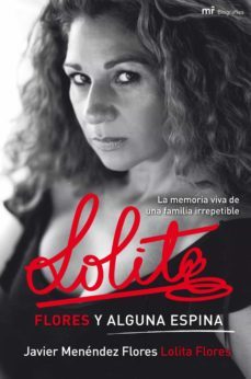 lolita. flores y alguna espina (ebook)-javier menendez flores-lolita flores-9788427038226