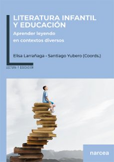 literatura infantil y educacion (ebook)-elisa larrañaga-santiago yubero-9788427732926
