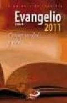 evangelio 2011. camino, verdad y vida. ciclo a-9788428536226