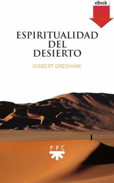 espiritualidad del desierto (ebook)-gisbert greshake-9788428832526