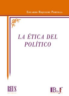 etica del politico-eduardo riquelme portilla-9788429027426