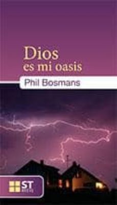 dios es mi oasis-phil bosmans-9788429320626