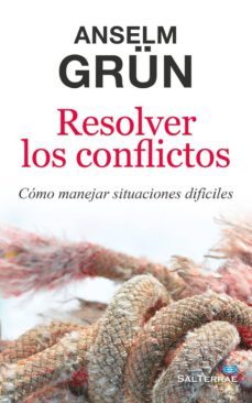 resolver los conflictos (ebook)-anselm grun-9788429325126