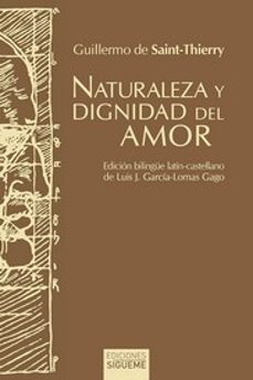 naturaleza y dignidad del amor-guillermo de saint-thierry-9788430121526