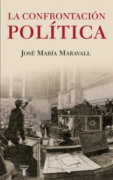la confrontacion politica-9788430606726