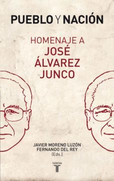 pueblo y nacion. homenaje a jose alvarez junco (ebook)-javier moreno luzon-fernando del rey-9788430607426