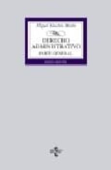 derecho administrativo: parte general (5ª ed)-miguel sanchez moron-9788430949526