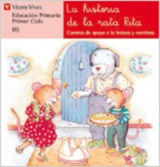 la historia de la rata rita (educacion primaria, 1 ciclo)-ana fernandez buñuel-maria carmen rodriguez-9788431629526