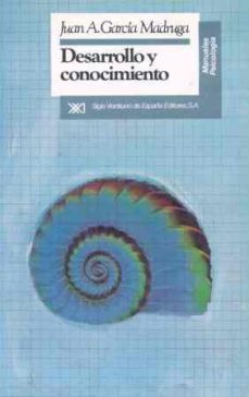 desarrollo y conocimiento-juan antonio garacia madruga-9788432307126