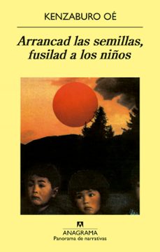 arrancad las semillas, fusilad a los niños-9788433908926