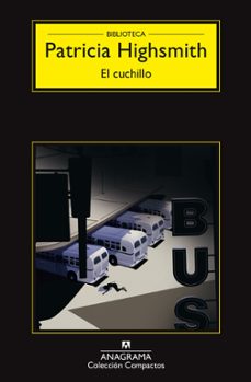 el cuchillo (ebook)-patricia highsmith-9788433937926