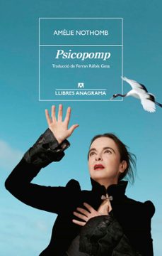 psicopomp-amelie nothomb-9788433949226