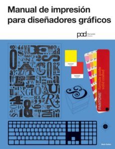 manual de impresion para diseñadores graficos-mark gatter-9788434237926