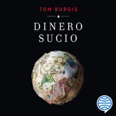 dinero sucio (audiolibro)-tom burgis-9788434435926