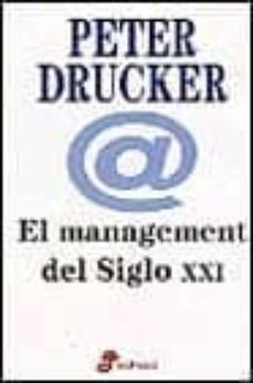 el management del siglo xxi-peter f. drucker-9788435014526