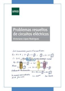problemas resueltos de circuitos electricos (ebook)-victoriano lopez rodriguez-9788436265026
