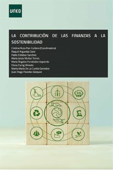 la contribucion de las finanzas a la sostenibilidad (ebook)-marta maría de la cuesta gonzález-raquel arguedas sanz-cristina ruza y paz-curbera-9788436274226