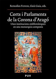 la cors i parlaments de la corona d arago-remedios ferrero-9788437070926
