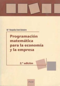 programacion matematica 2ed. para la economia y la empresa-ma. begoña font belaire-9788437076126