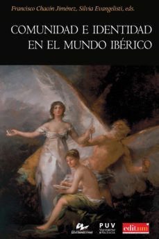 comunidad e identidad en el mundo iberico (ebook)-francisco chacon jimenez-9788437092126