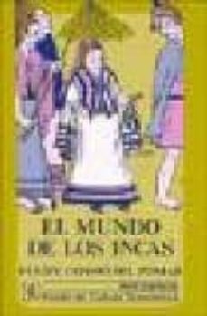 el mundo de los incas-felipe cossio del pomar-9788437504926