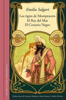 los tigres de mompracem; el rey del mar; el corsario negro-9788439711926