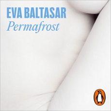 permafrost (audiolibro)-eva baltasar-9788439738626