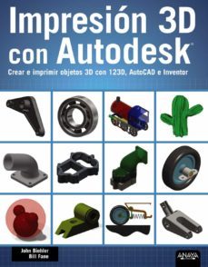 impresion 3d con autodesk-john biehler-9788441536326