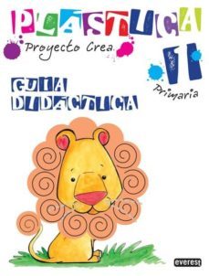 plastica 1 educacion primaria guia didactica proyecto crea-9788444173726
