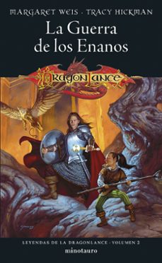 leyendas de la dragonlance nº 02/03 la guerra de los enanos-margaret weis-9788445011126