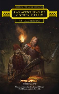 las aventuras de gotrek y félix: historias perdidas-9788445017326